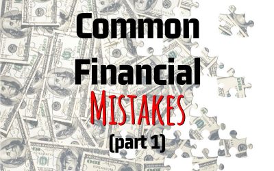 Randall Hancock’s Common Financial Mistakes (Part 1)