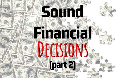 Randall Hancock’s Key Points On How To Make Sound Financial Decisions (Part 2)